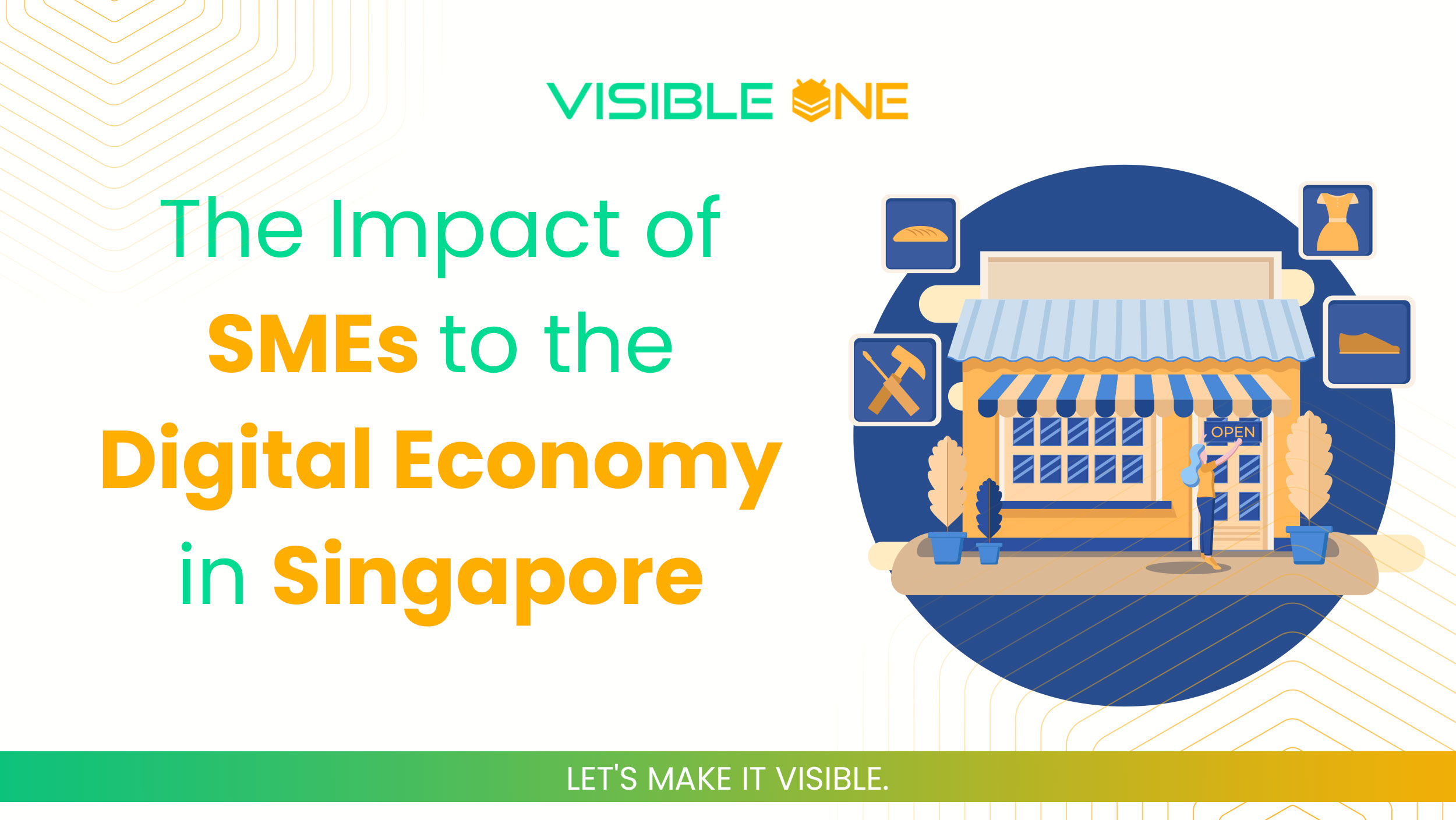 The Impact of SMEs to the Digital Economy in Singapore
